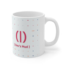 Load image into Gallery viewer, Mug 11oz